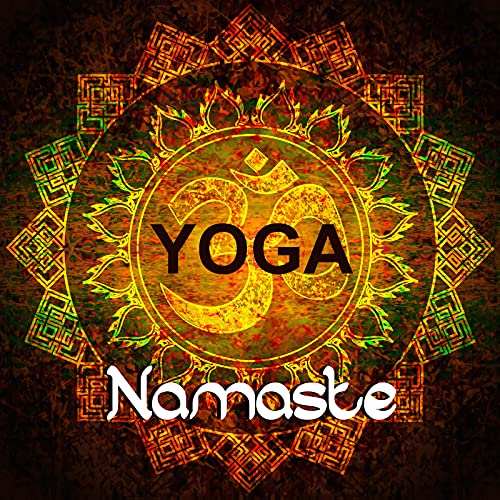 Namaste Yoga Ambient Background Music for Meditation