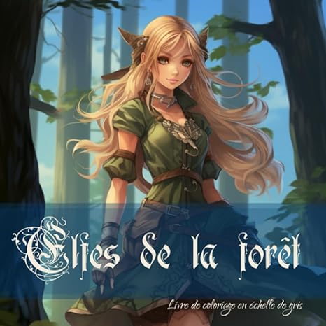 Elfes de la forêt: livre de coloriage en échelle de