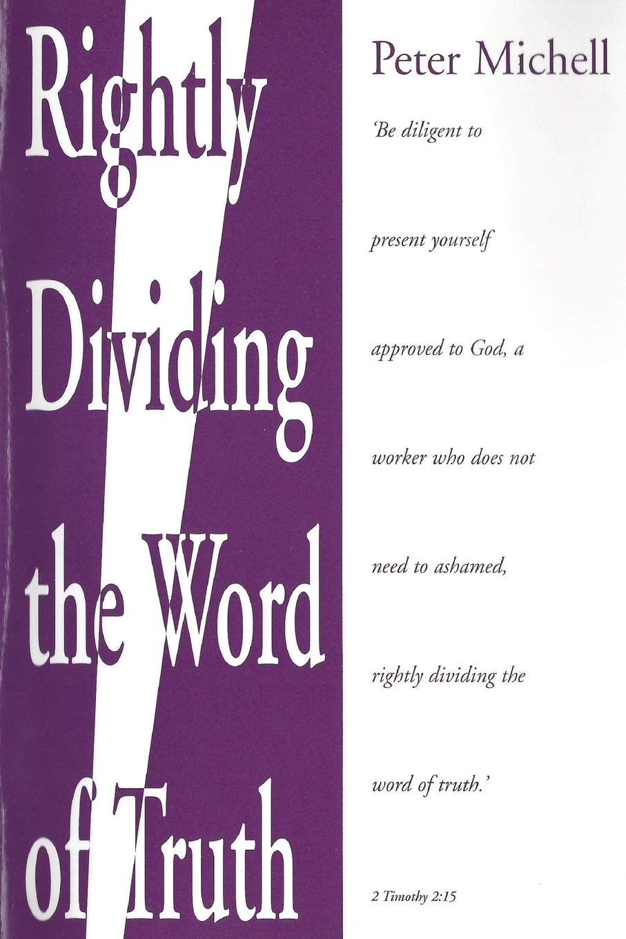 Rightly dividing the word of truth