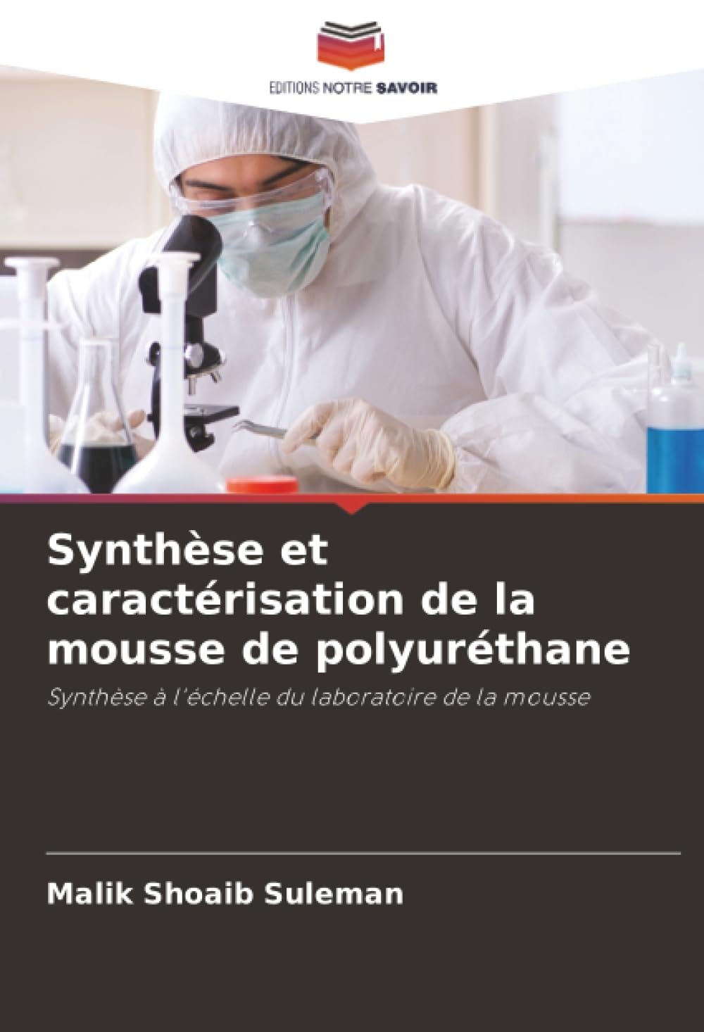 Synthèse et caractérisation de la mousse de polyuréthane: Synthèse à l'échelle du laboratoire de la mousse
