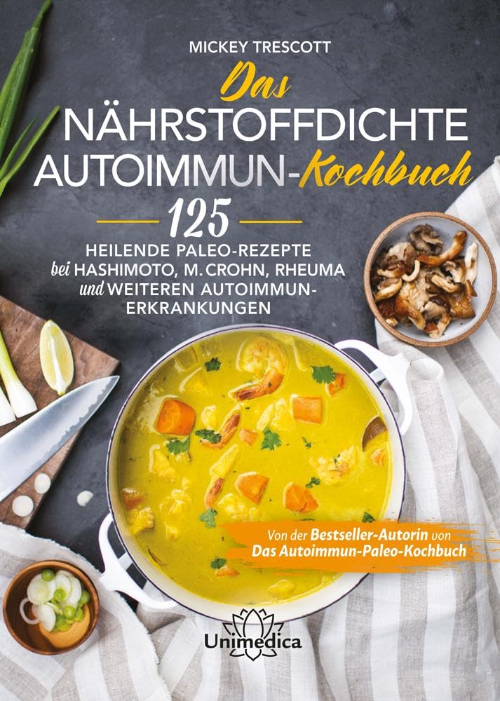 Das nährstoffdichte Autoimmun‑Kochbuch