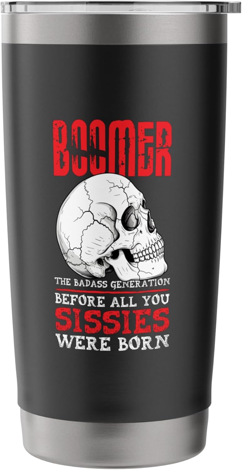 Boomers The Badass Generation Before You Sissies Were Born Stainless Steel Insulated Tumbler - Image 3