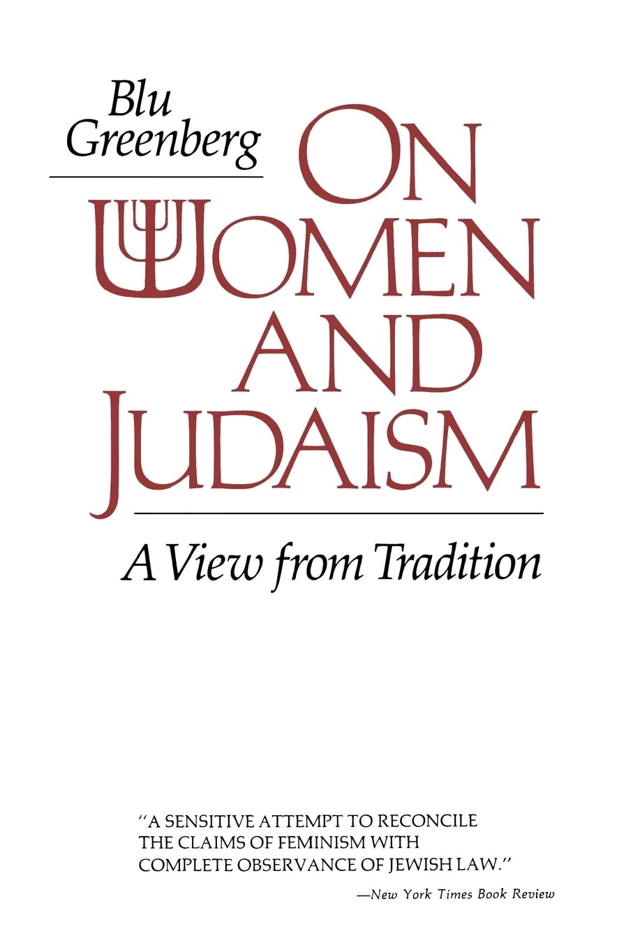On Women and Judaism: A View From Tradition [Paperback]