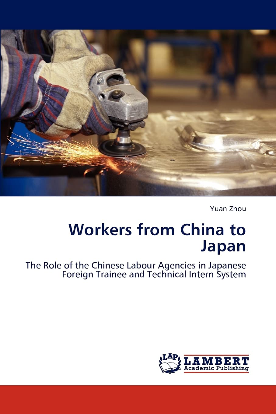 Workers from China to Japan: The Role of the Chinese Labour Agencies in Japanese Foreign Trainee and Technical Intern System