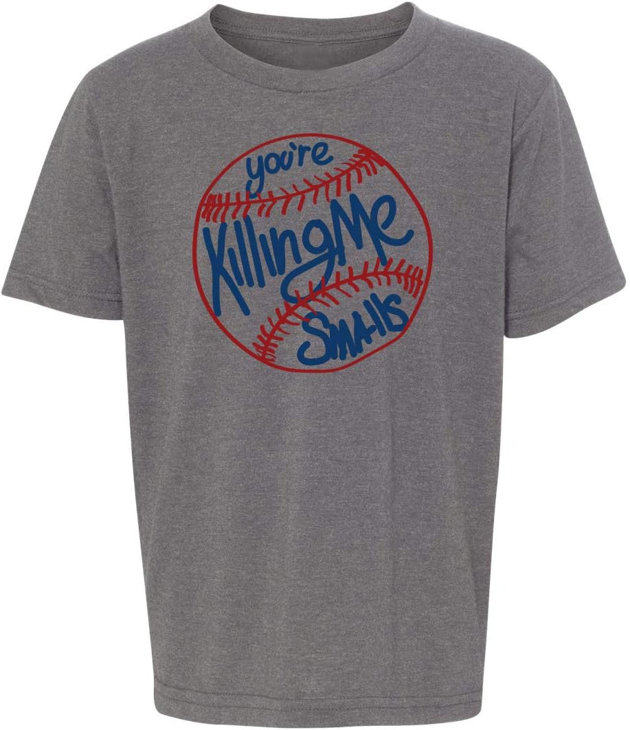 You're Killing me Smalls Youth Graphic Tee, Funny Baseball Shirts
