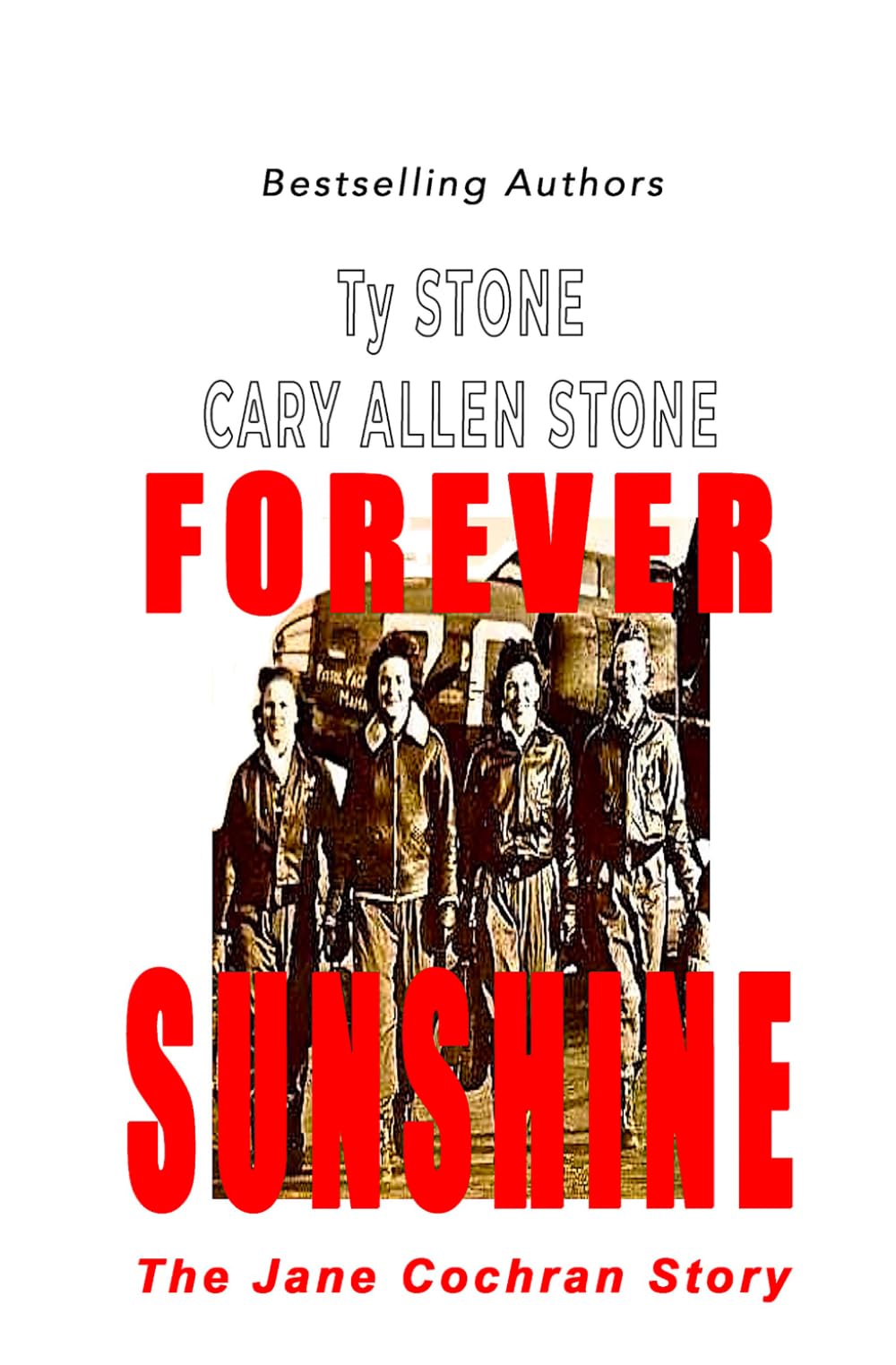 FOREVER SUNSHINE: The Jane Cochran Story