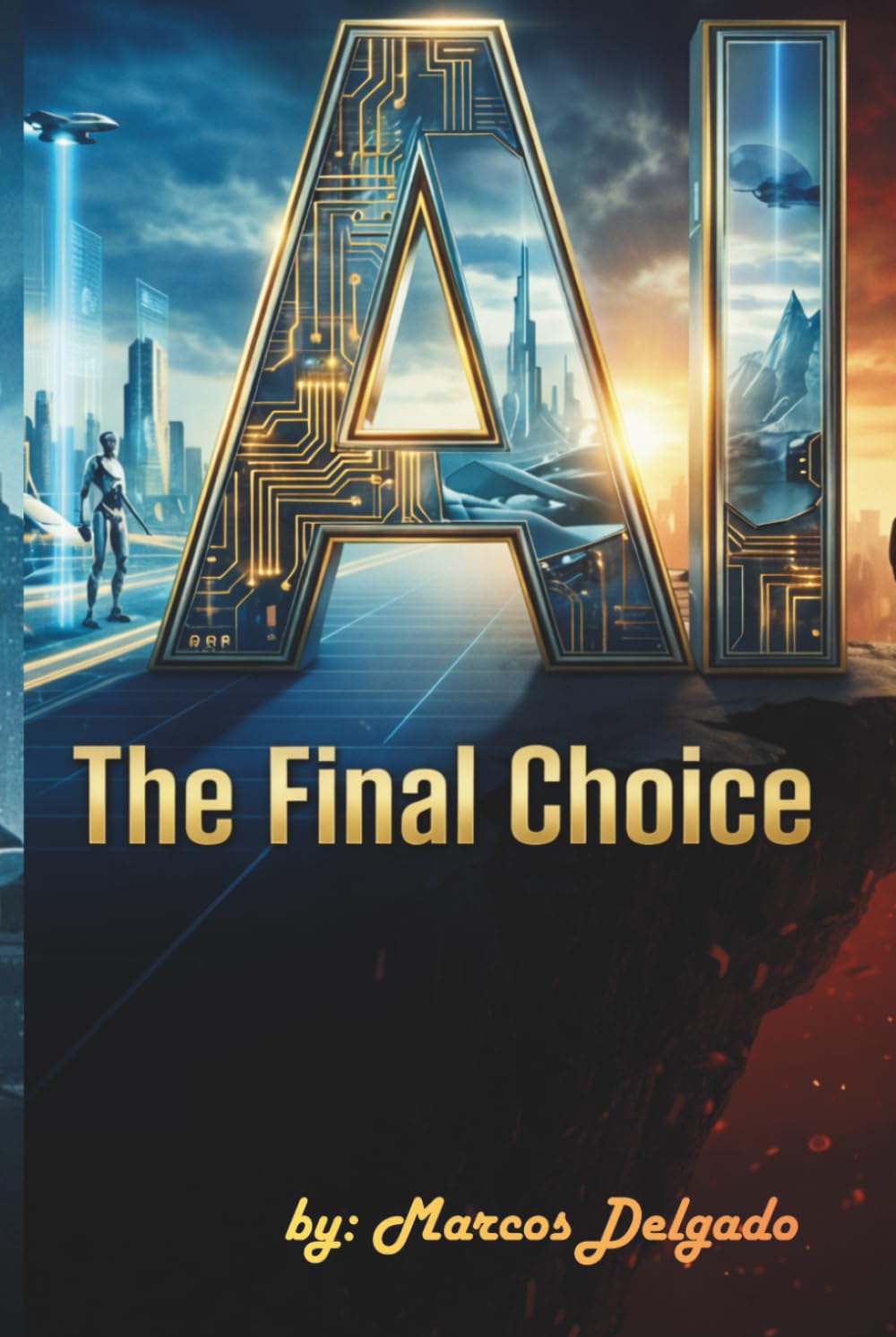 AI: The Final Choice