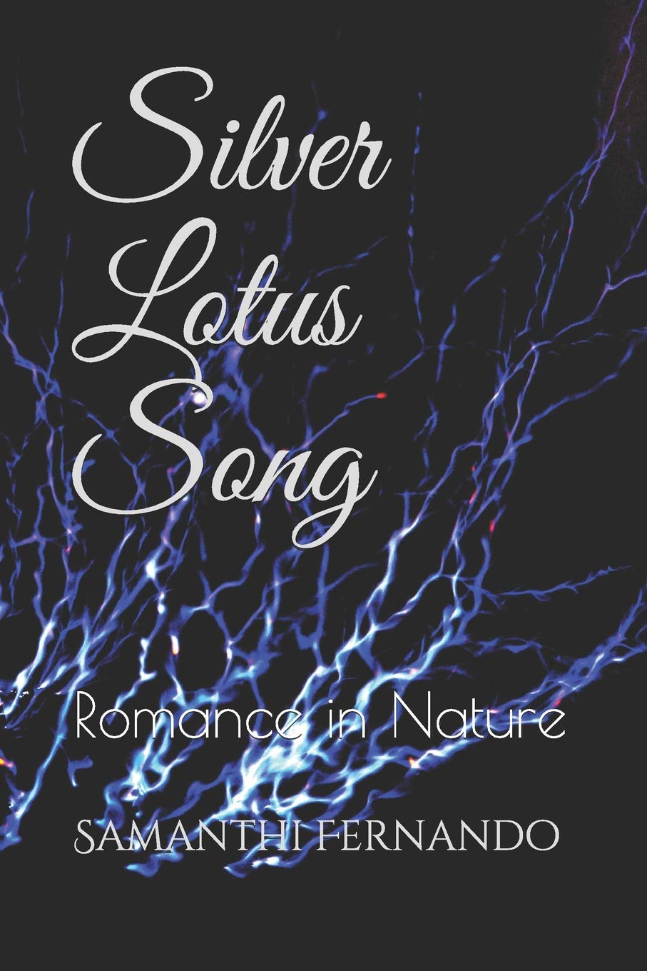 Silver Lotus Song: Romance in Nature (Starsafire Core)