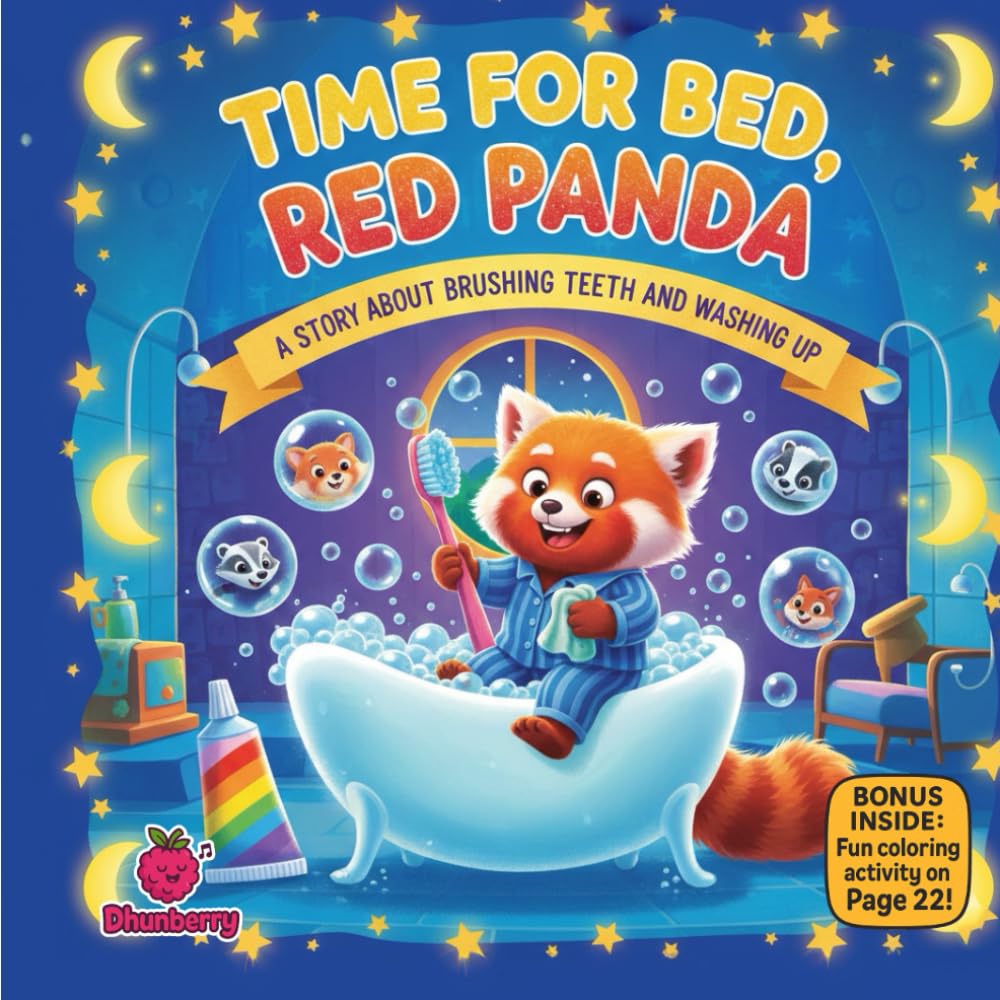 Time for Bed, Red Panda: A Gentle Rhyming Picture Book About Brushing Teeth, Washing Up, and Bedtime Routines