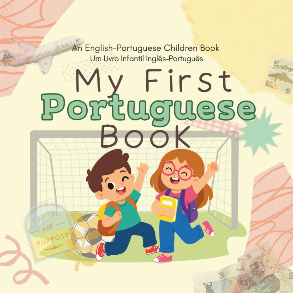 My First Portuguese Book: Um Livro Infantil Inglês–Português
