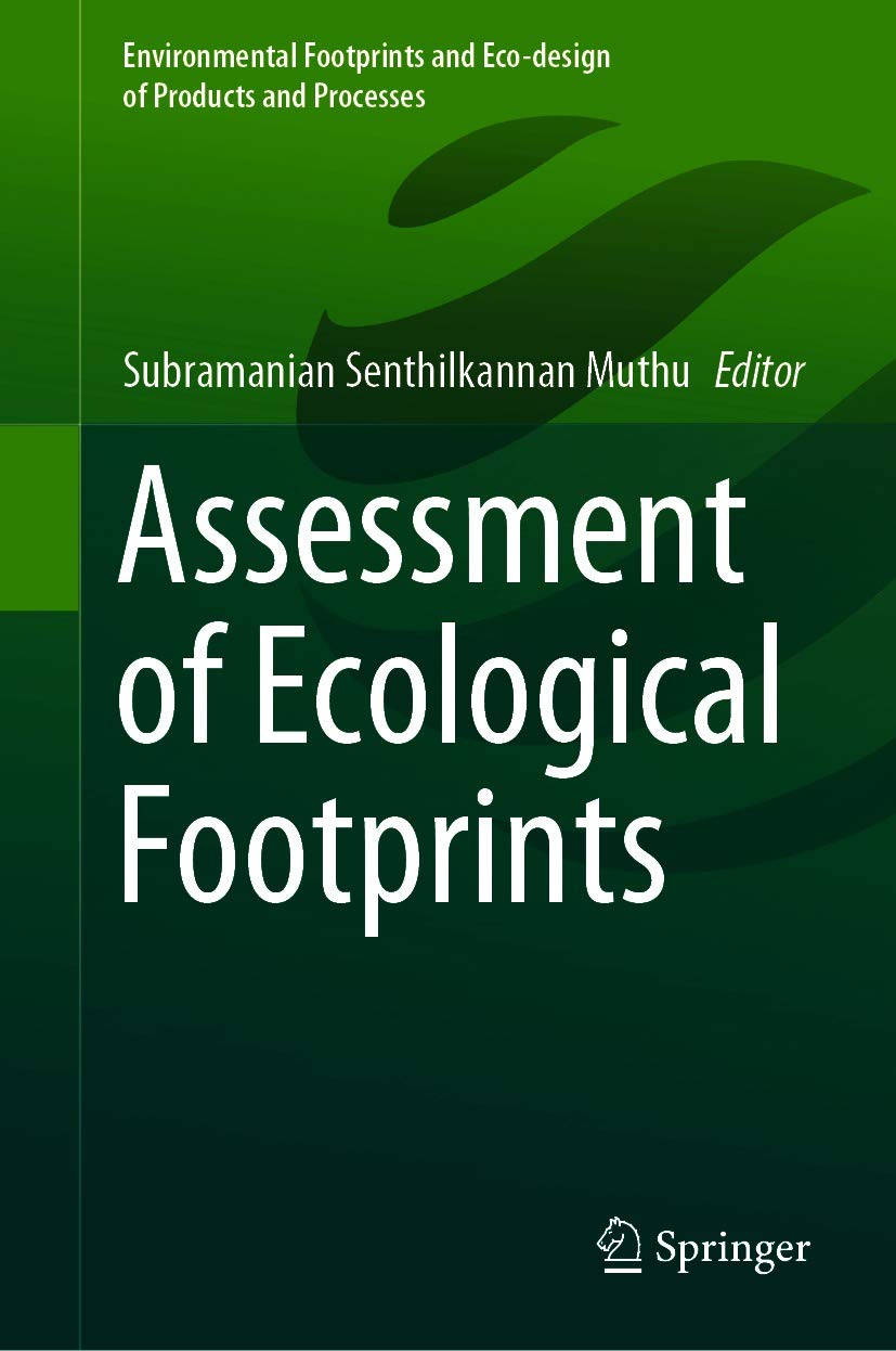 Assessment of Ecological Footprints (Environmental Footprints and Eco-design of Products and Processes)