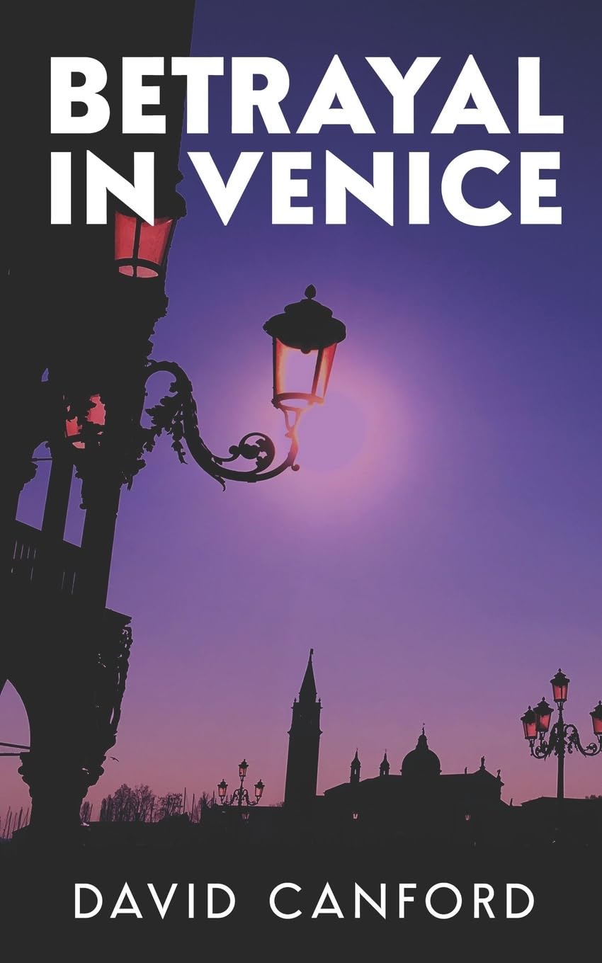 Betrayal in Venice (European City Stories)