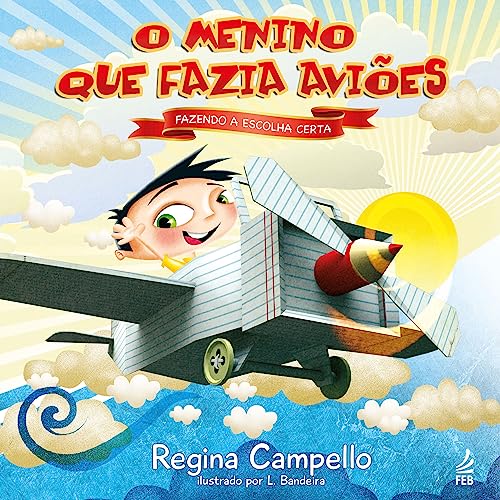 O menino que fazia aviões: