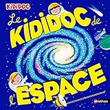  Le Kididoc de l\'espace - Grand livre pop-up - dès 5 ans