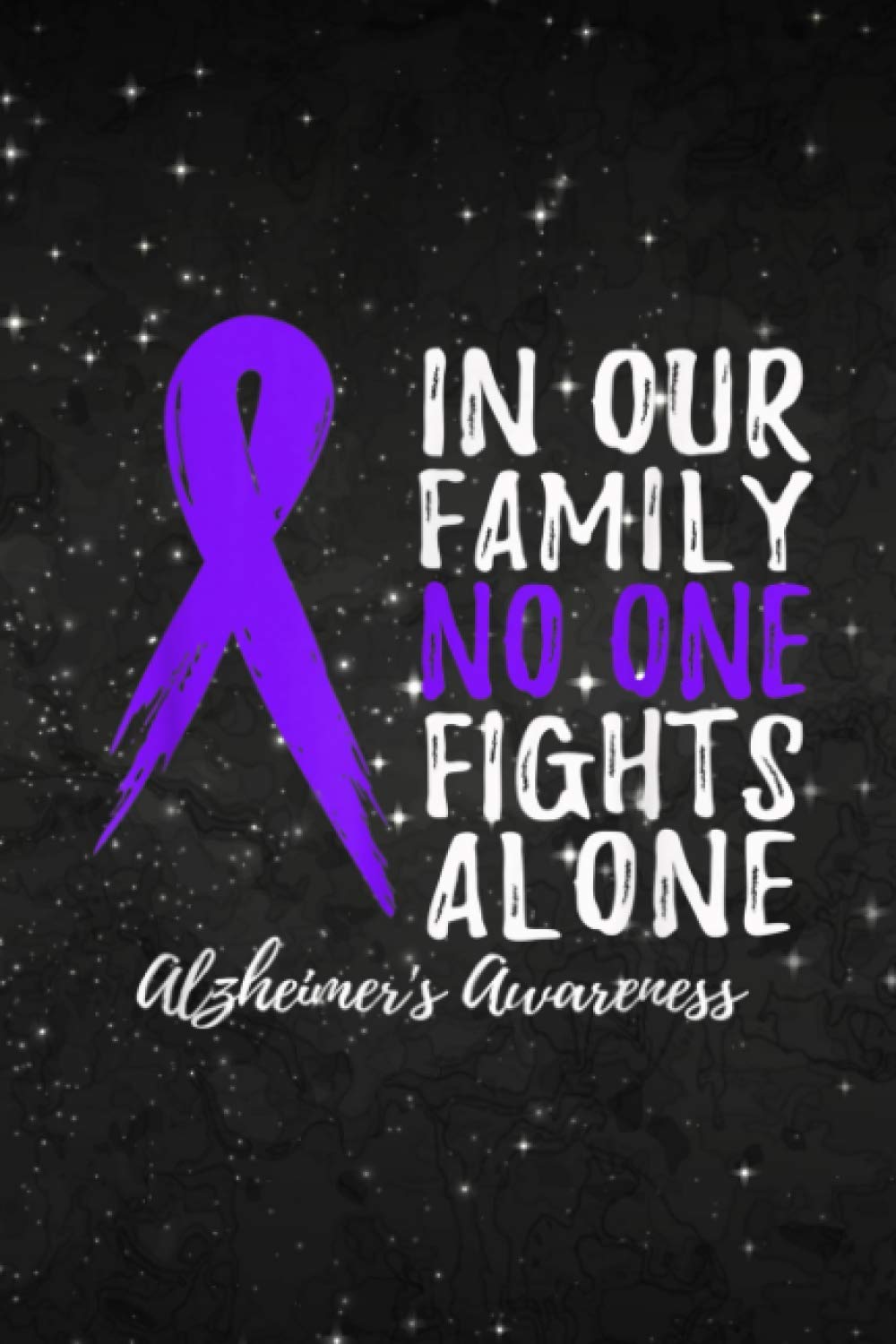 Vitamin & Supplements Tracker - Alzheimer's Disease Awareness Family Fight Quote Slogan