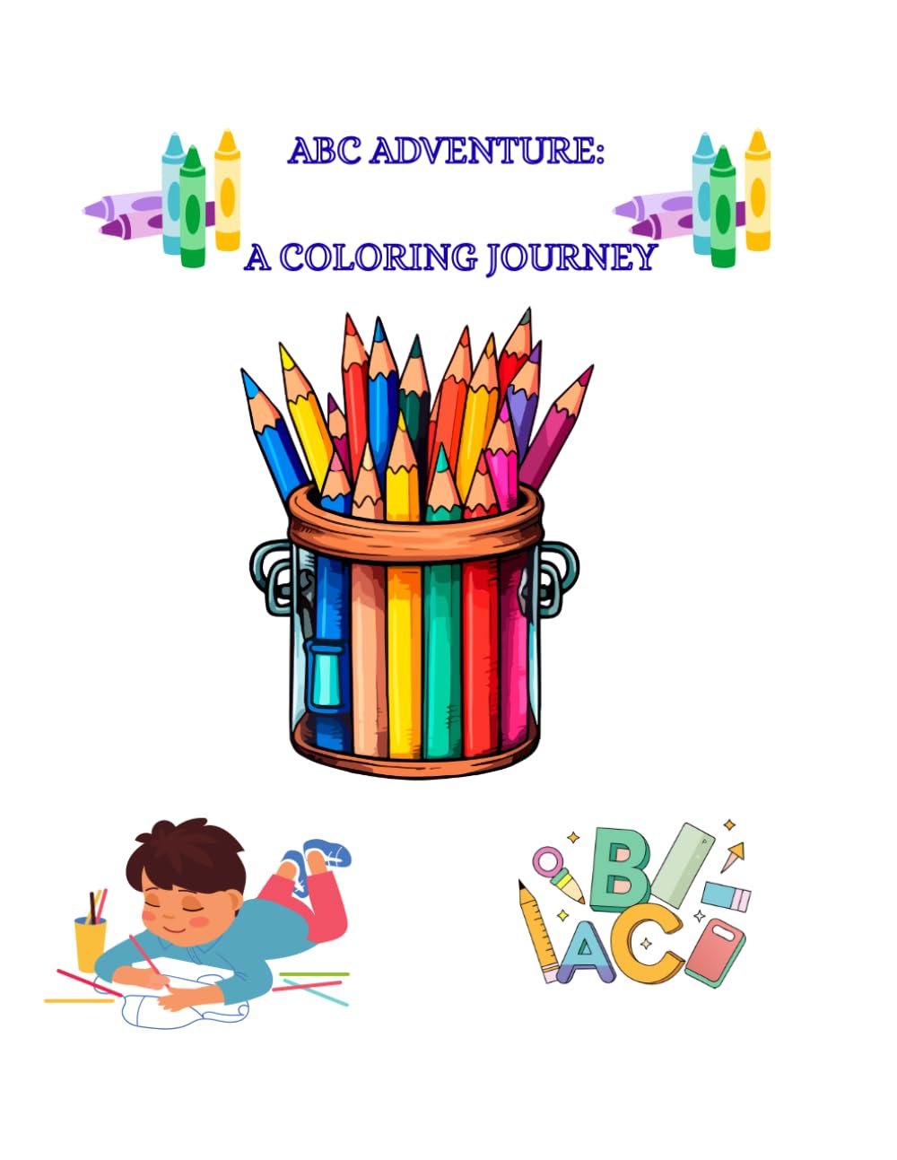 ABC ADVENTURE: A COLORING JOURNEY