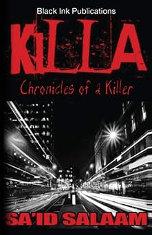 Killa Chronicles of a Stick-Up Kid
