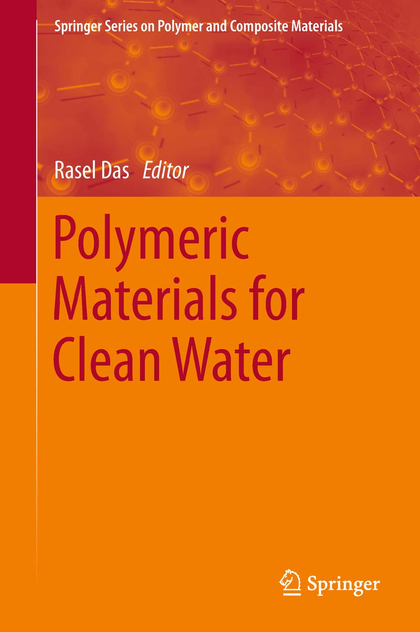 Polymeric Materials for Clean Water (Springer Series on Polymer and Composite Materials)