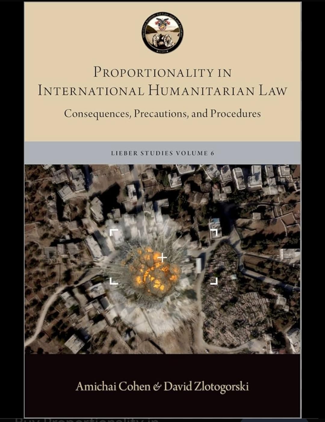 Buy Proportionality in International Humanitarian Law: Consequences, Precautions, and Procedures — BookShops.in