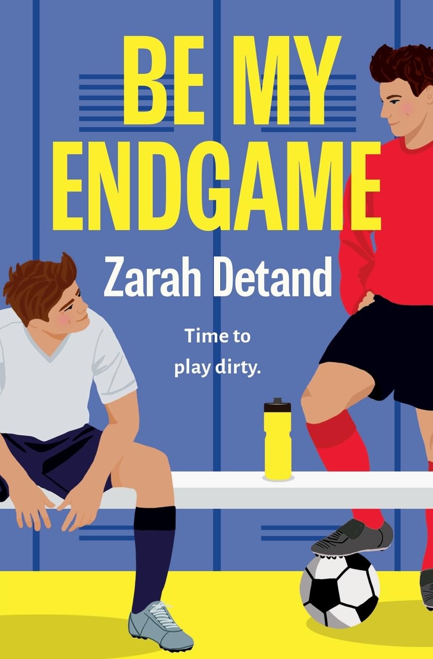 Be My Endgame: A rivals-to-lovers MM sports romance