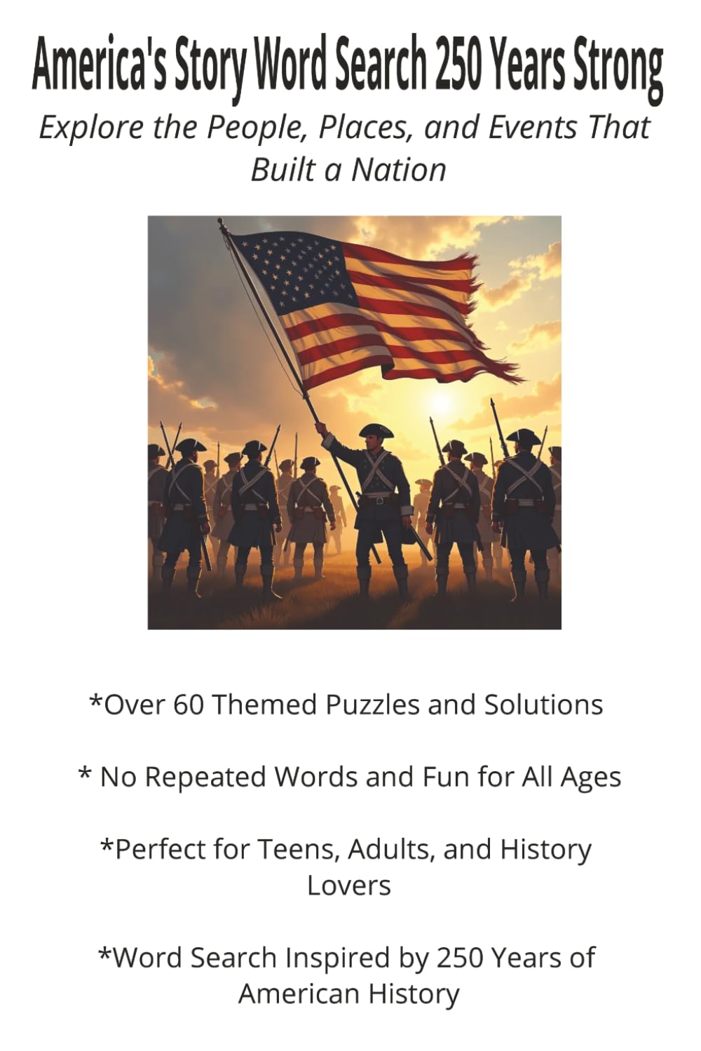 America's Story Word Search 250 Years Strong: Explore the People, Places, and Events That Built a Nation