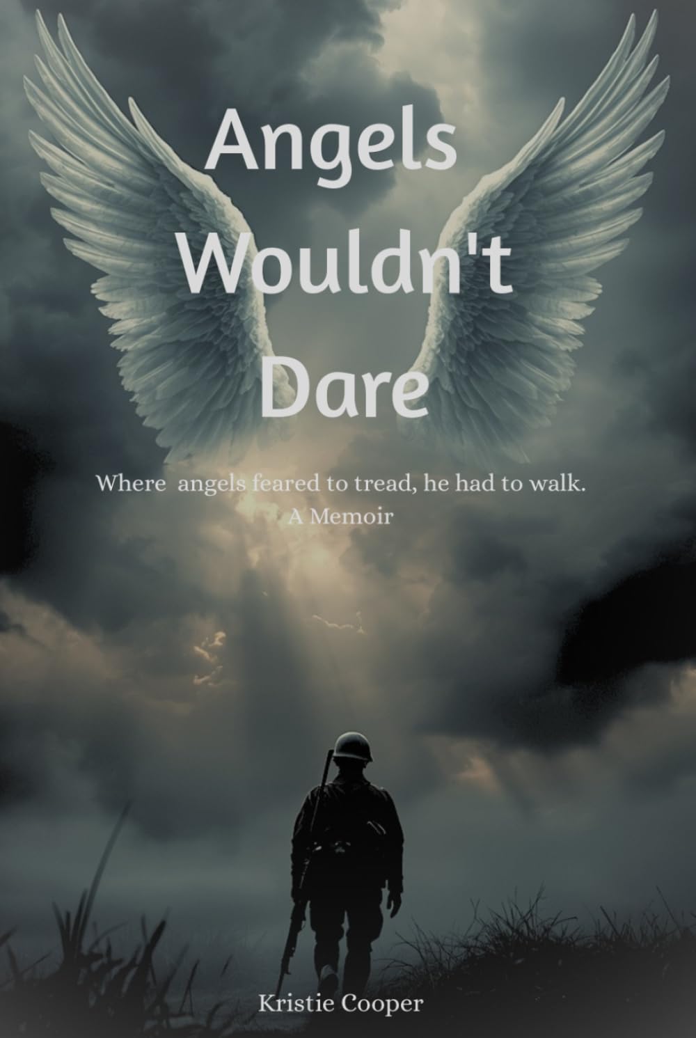 Angels Wouldn't Dare