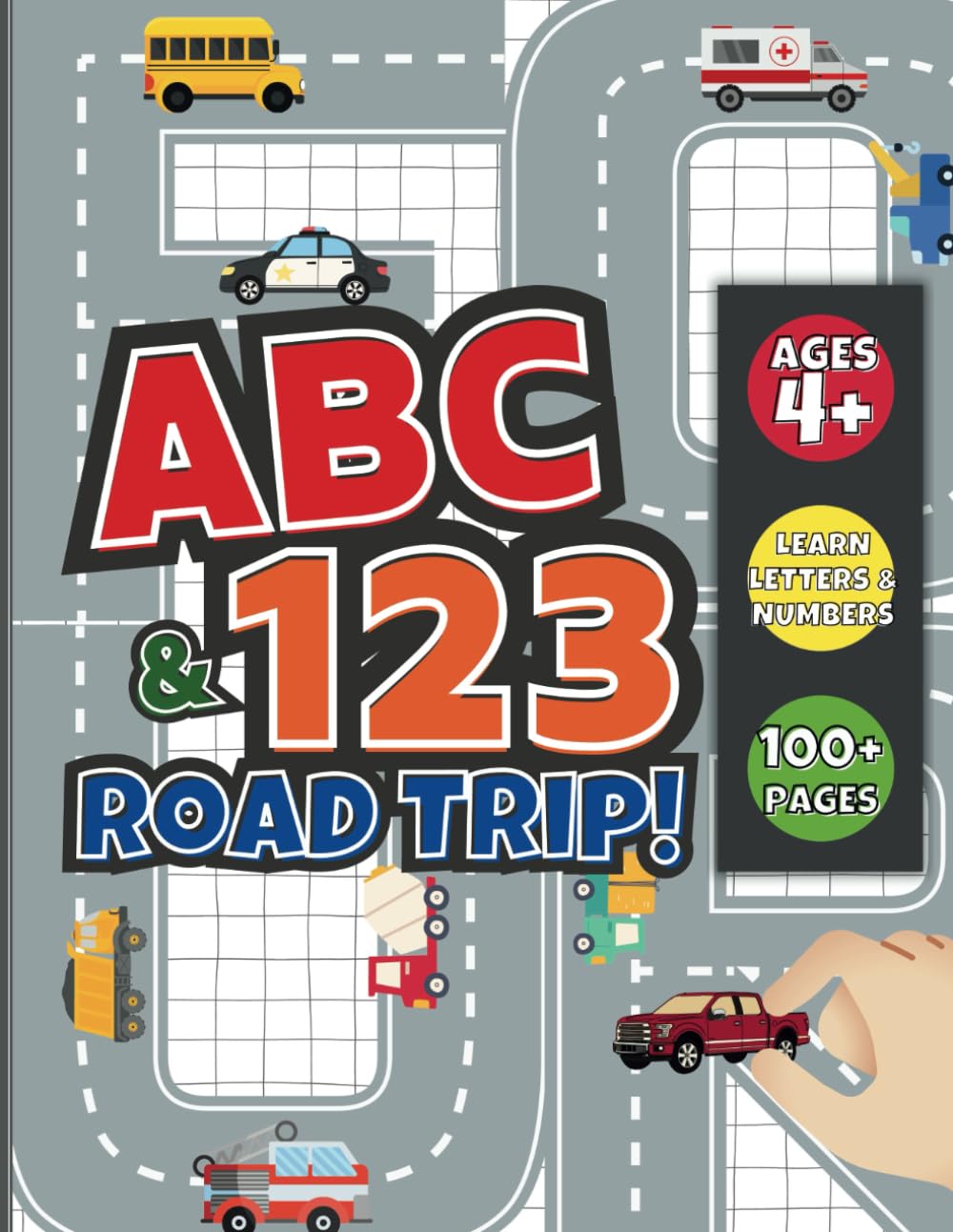 ABC & 123 ROAD TRIP!: Alphabet, Numbers & Line Tracing. Fun Handwriting Practice for Toddlers & Preschoolers