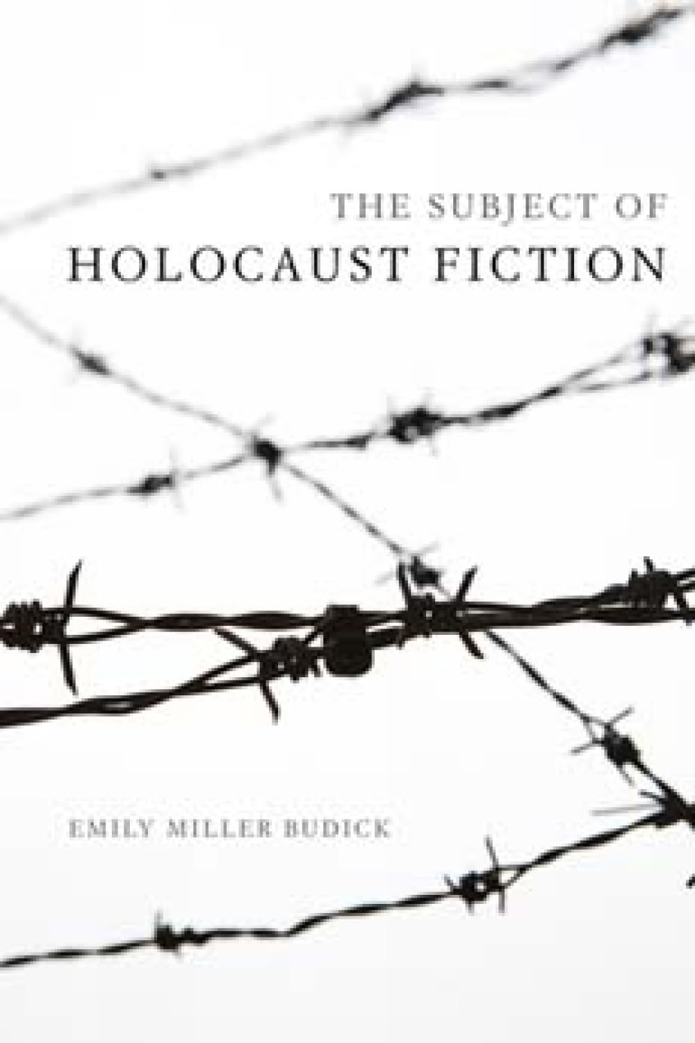 Subject of Holocaust Fiction (Jewish Literature and Culture)
