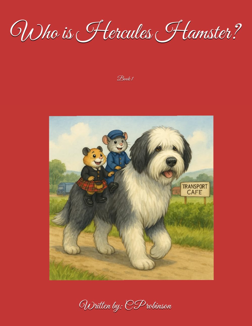 Who is Hercules Hamster?: Book 1