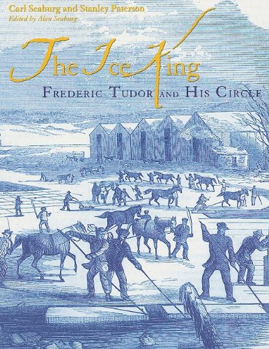 Ice King: Frederic Tudor and His Circle
