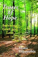 Traces of Hope: Surviving Grief and Loss 1937943275 Book Cover