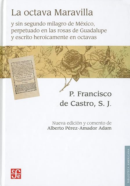 Portada de La Octava Maravilla y sin Segundo Milagro de Mexico Perpetuado en las
