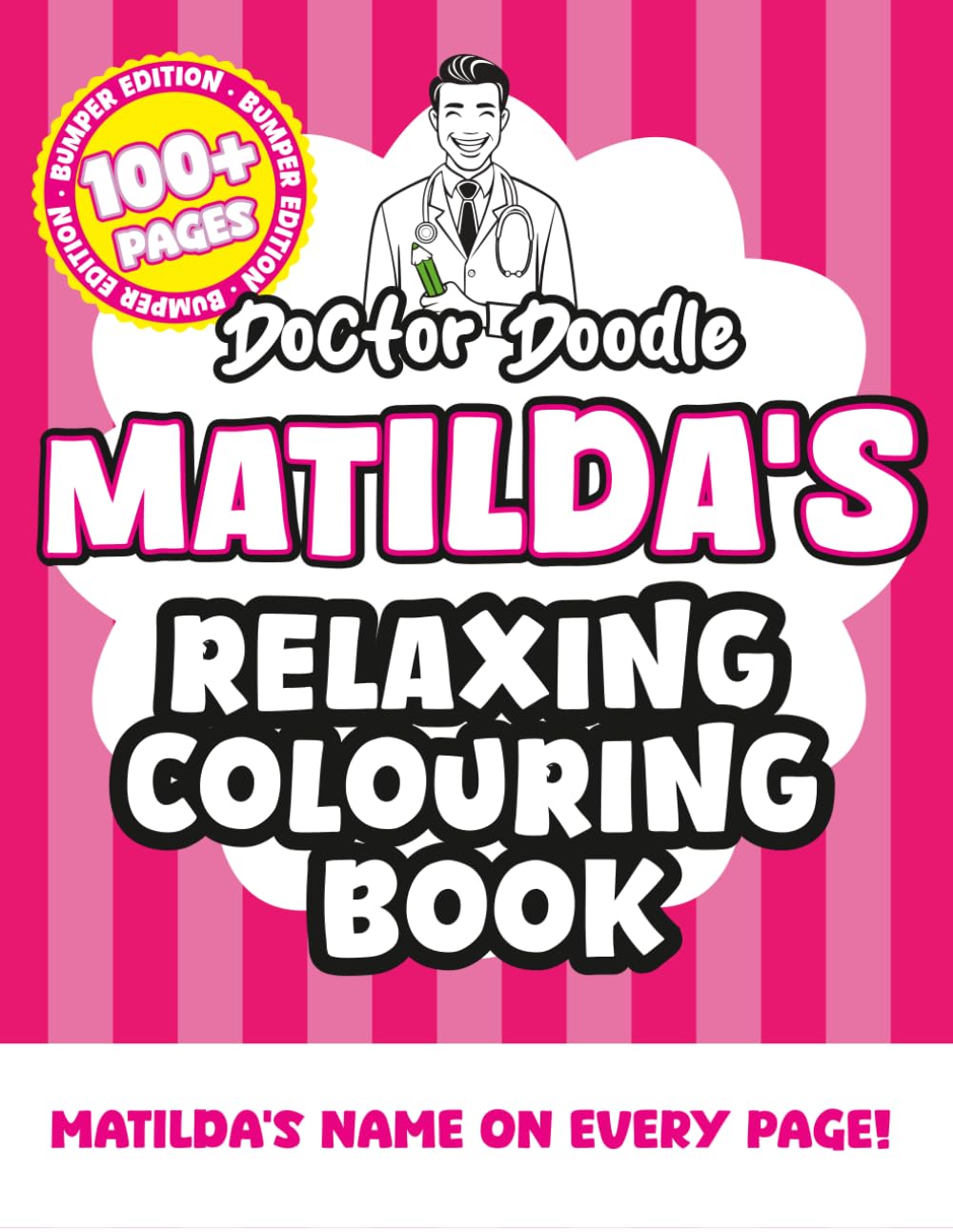 Matilda's Relaxing Colouring Book: Relaxing Patterns and Illustrations for All Ages (Relaxing personalised colouring books)