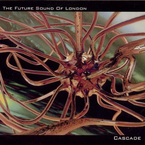 洋楽 THE FUTURE SOUND OF LONDON - CASCADE Cascade | Amazon.com.br