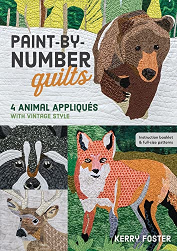 Paint-by-Number Quilts: 4 Animal Appliqués with Vintage Style