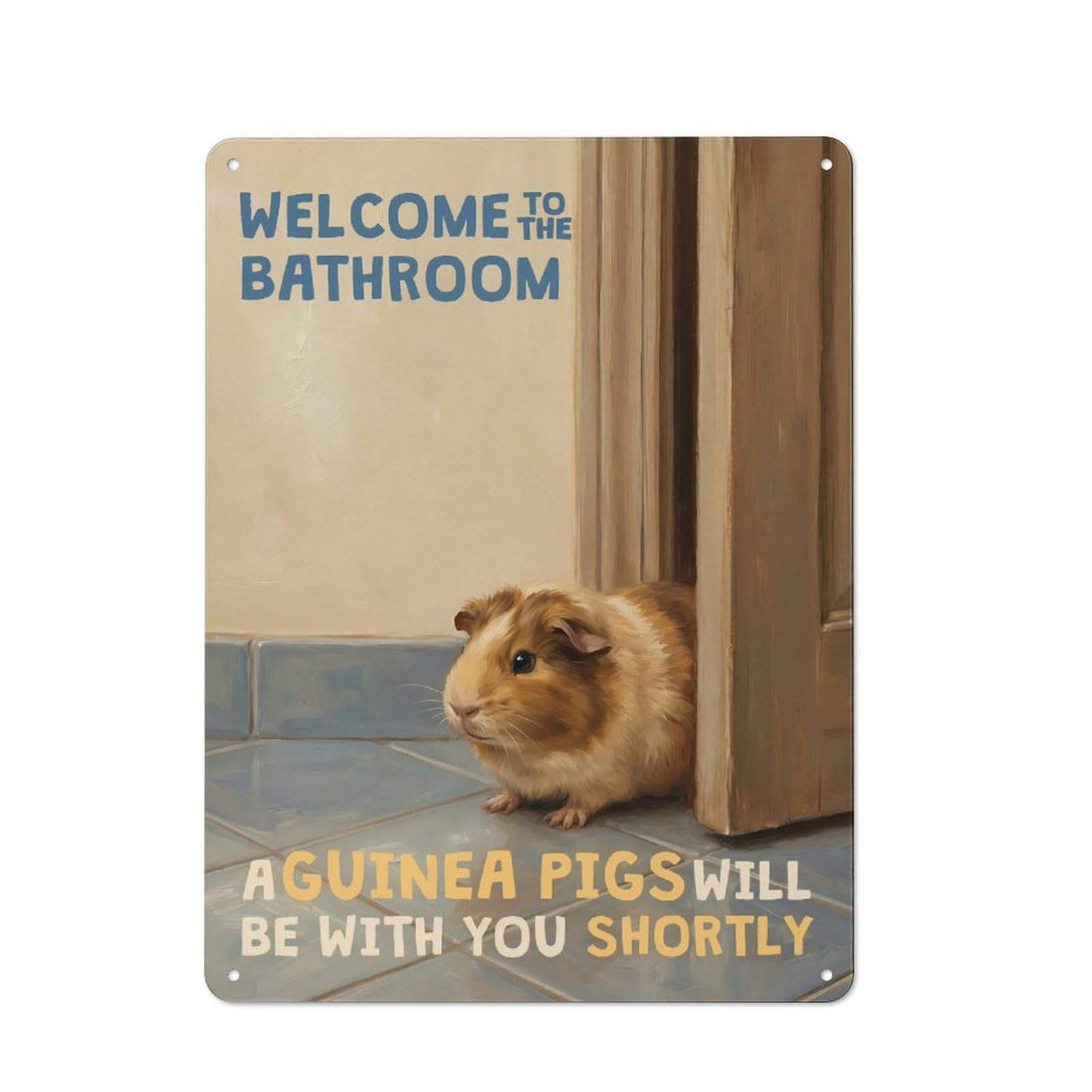 Junmoney Style-13 Workshop Style Welcome To The Bathroom Guinea Pig Tin Sign 40X30cm, Workshop Wall Decor For Tool Room, Garage, Studio Or Home Bar