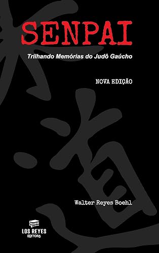 SENPAI: Trilhando memórias do judô gaúcho