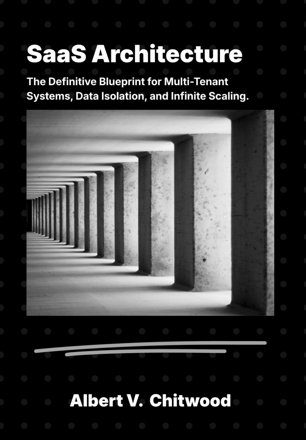 SaaS Architecture: The Definitive Blueprint for Multi-Tenant Systems, Data Isolation, and Infinite Scaling.