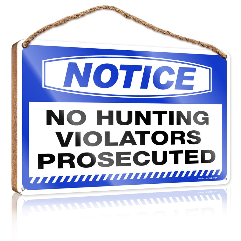 FZFN Funny Home Decor For Door Notice No Hunting Violators Prosecuted Wooden Sign Funny Bedroom Decor Porch Decorations Outdoor(23X35CM)