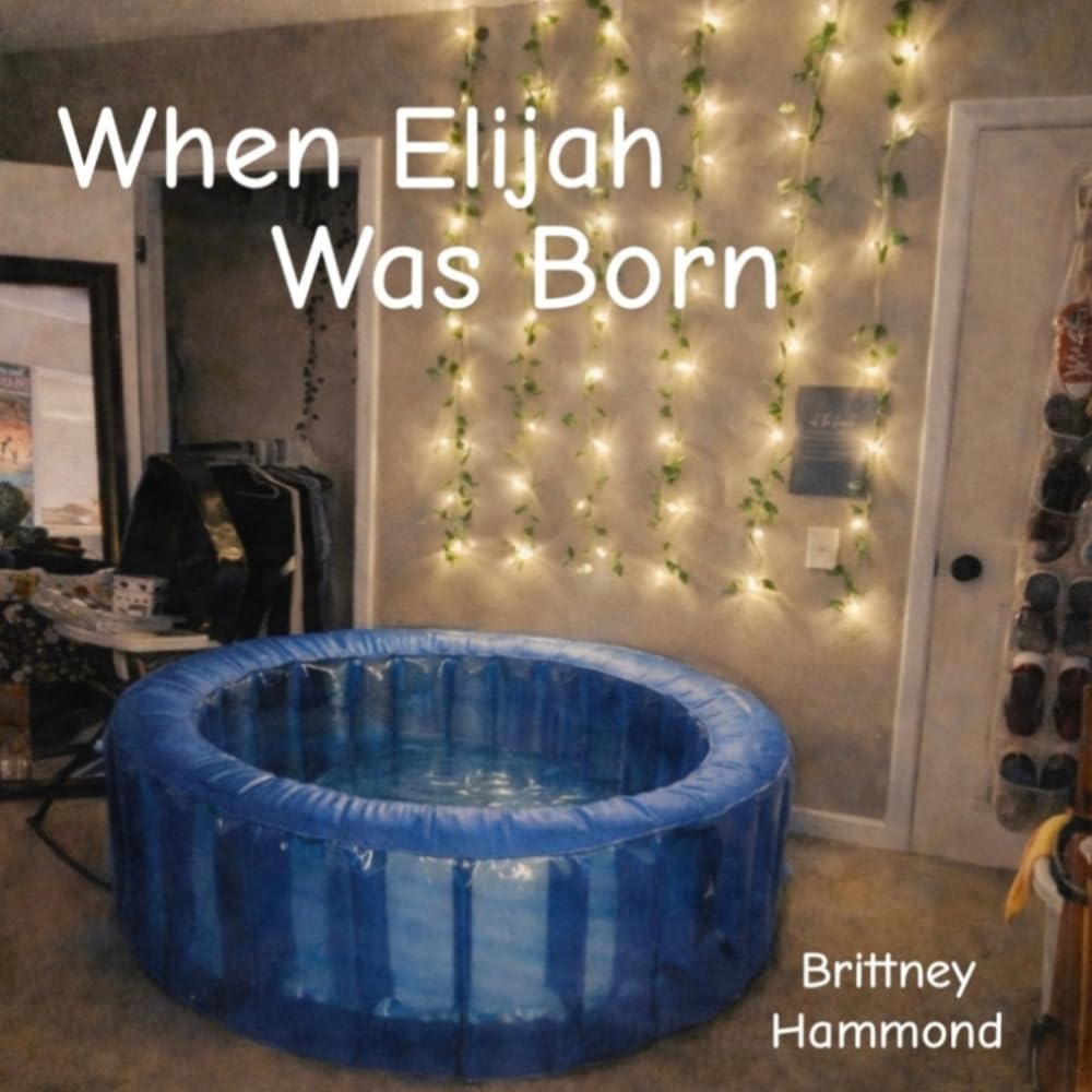 When Elijah Was Born (The Adventures of Jackson and Gracie)