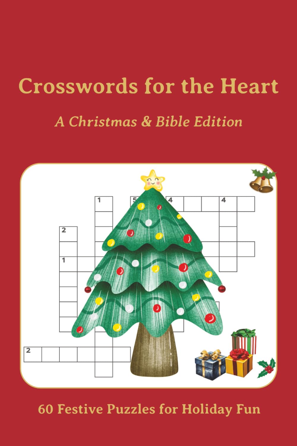 Crosswords for the Heart A Christmas & Bible Edition: 60 Festive Puzzles for Holiday Joy & Peaceful Moments
