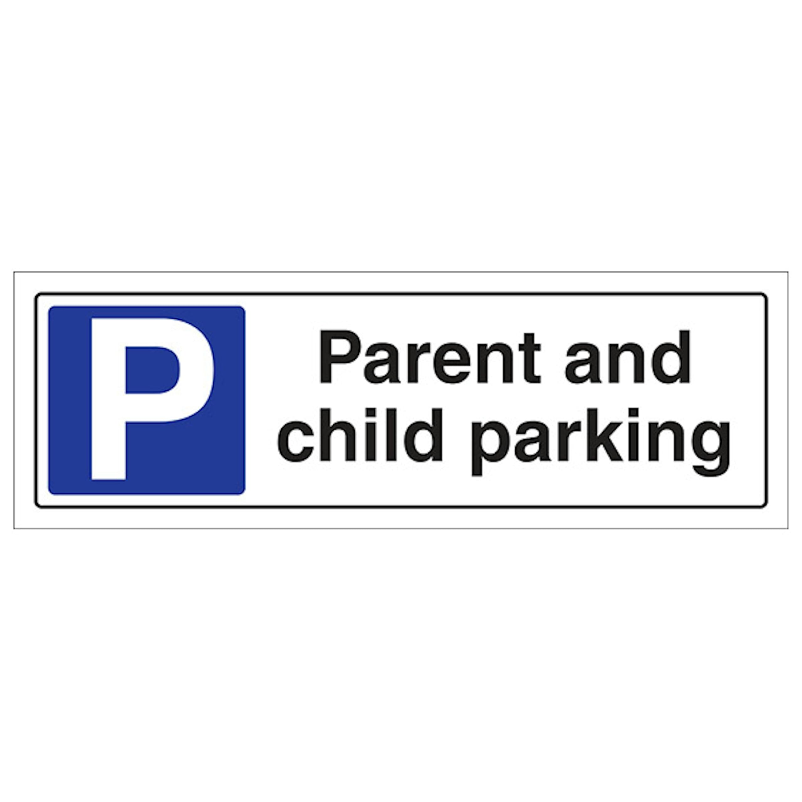 V Safety Parent And Child Parking - Landscape 300 x 100 mm - 2mm Super-Tough Rigid Plastic Safety Sign