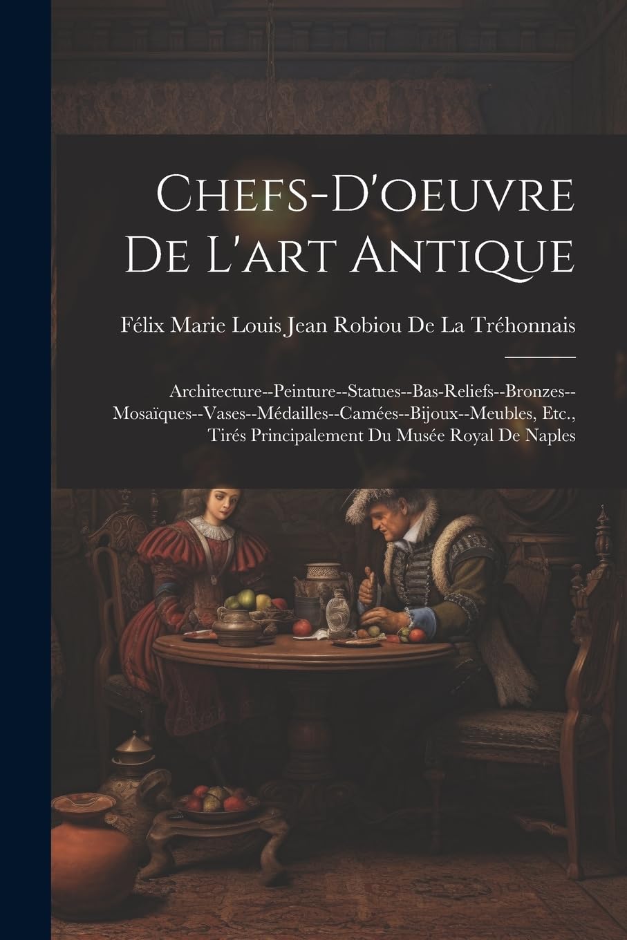 Art Antique du Musée de Naples : architecture et peintures classiques