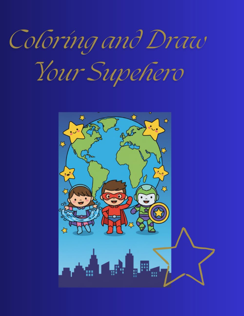 coloring book - Color And Draw Your Superhero