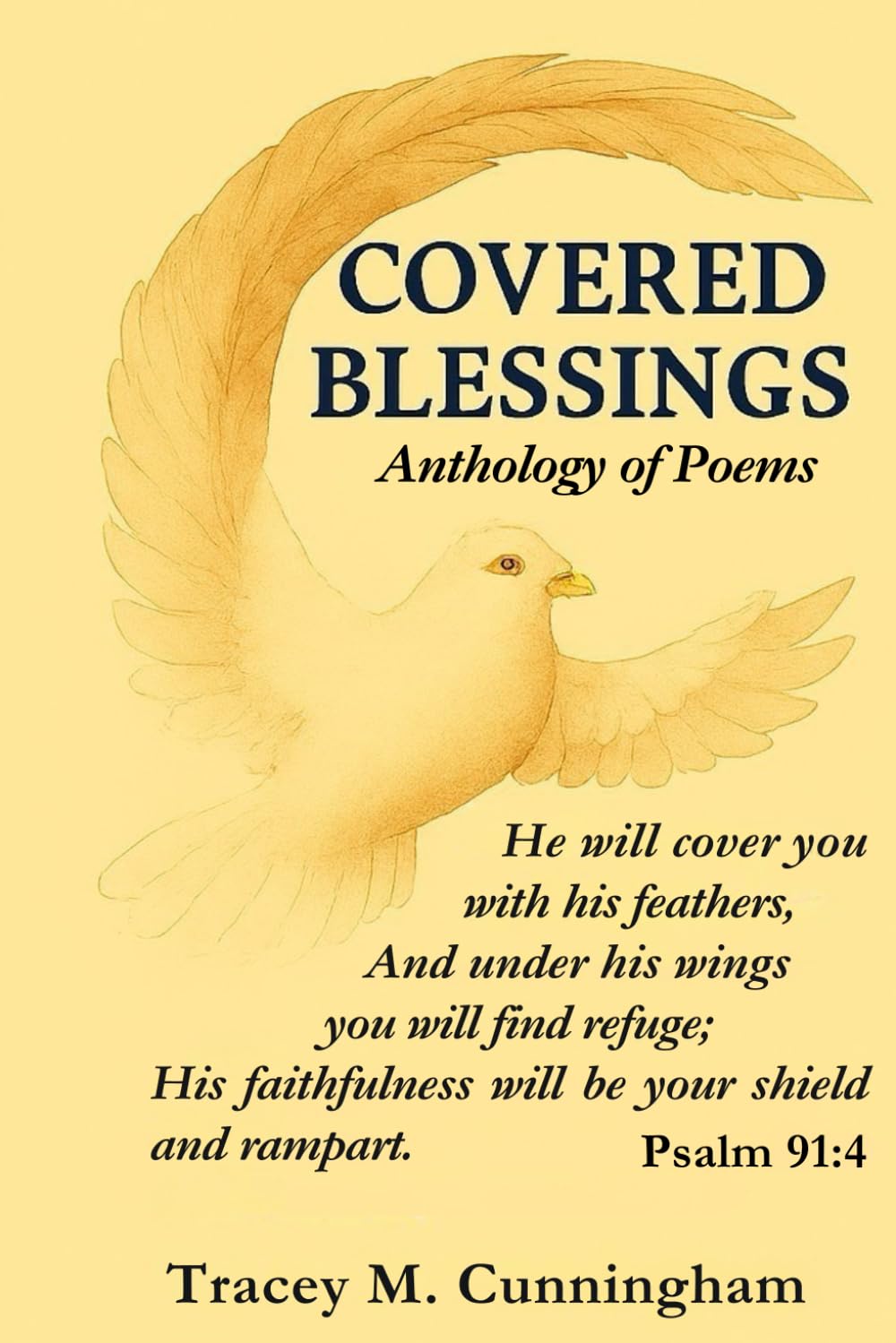 Covered Blessings Anthology of Poems: A testimony of Faith, Family, & Grace through poetry: 1