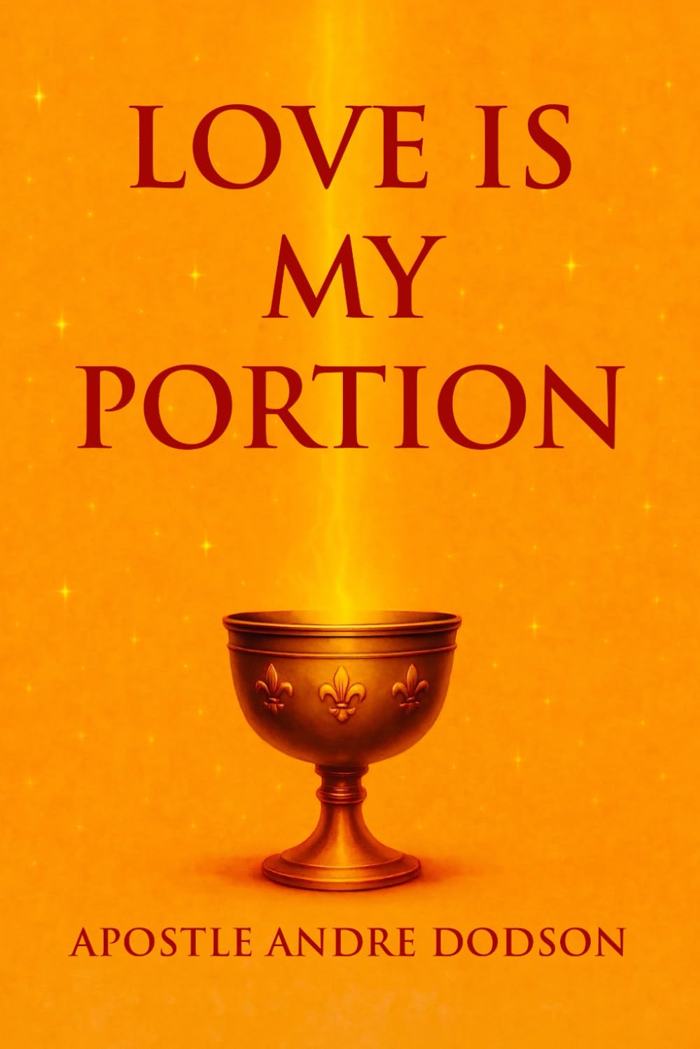Love Is My Portion