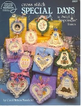Paperback Cross Stitch Special Days in Sweet Suspensions Frames (American School Needlework) Book
