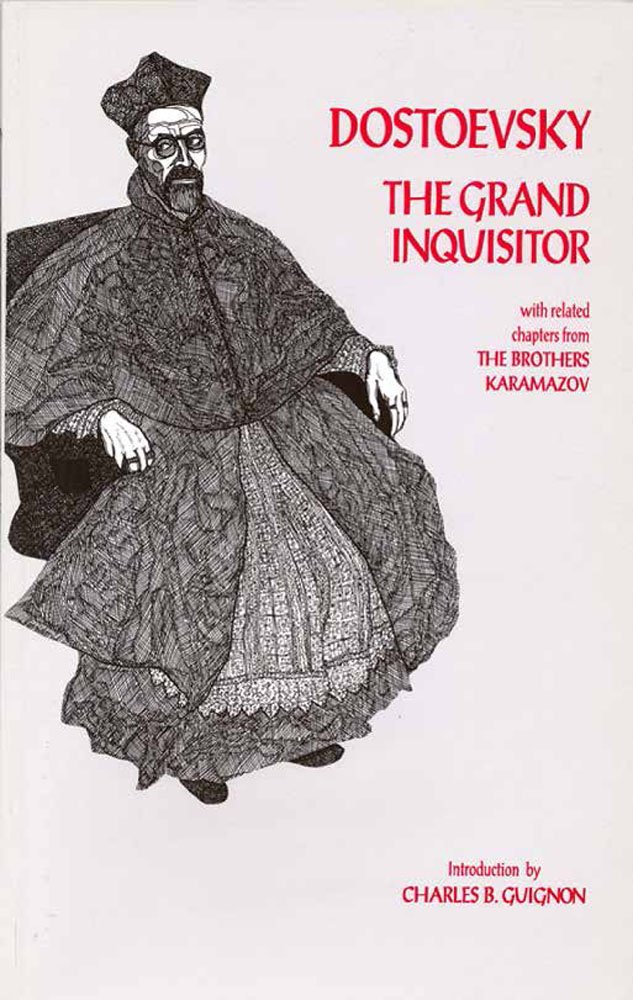 The Grand Inquisitor with related chapters from The Brothers Karamazov (Hackett Classics