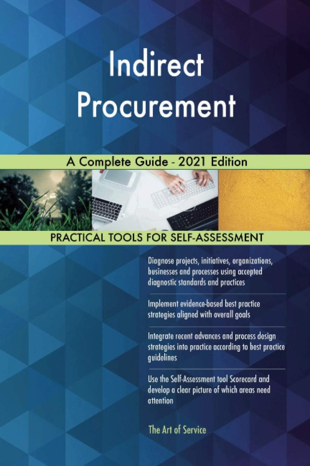 Indirect Procurement A Complete Guide - 2021 Edition