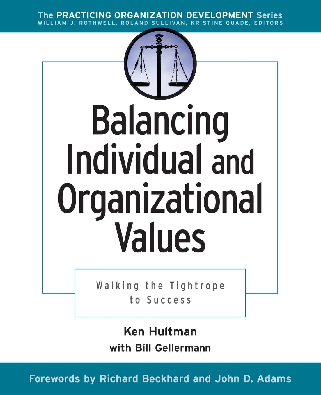 Balancing Individual and Organizational Valu- Ken Hultman, 0787957208, paperback